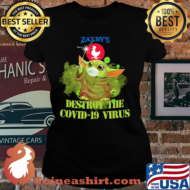 Zaxby’s baby yoda destroy the covid-19 virus s Ladies tee