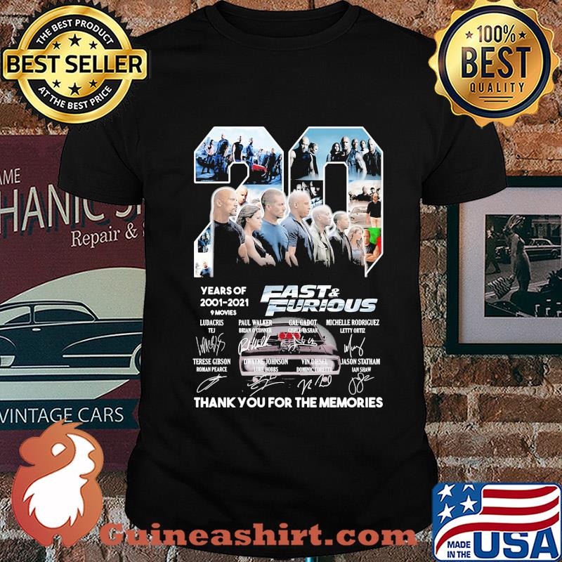 20 years of 2001 2021 9 movies fast and furious thank you for the memories signatures shirt