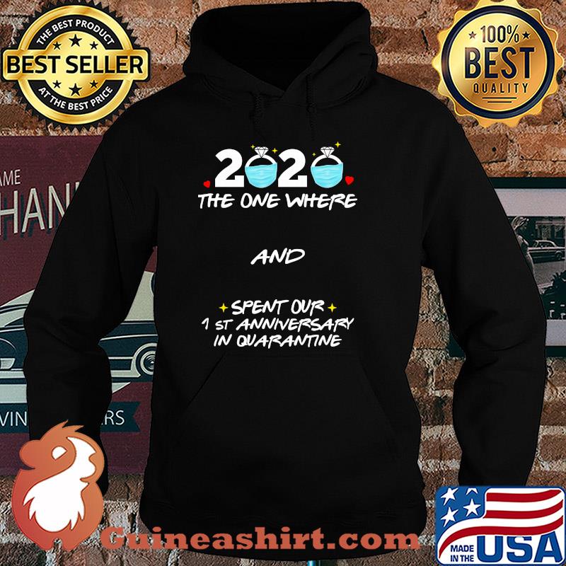 2020 ring mask the one where and spent our 1st anniversary in quaratine s Hoodie