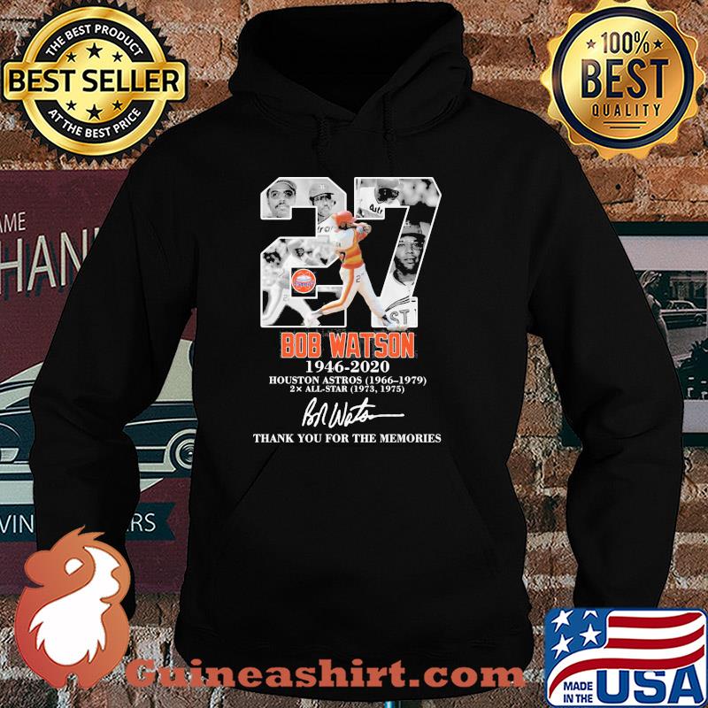 27 bob watson 1946 2020 houston astros thank you for the memories signature s Hoodie