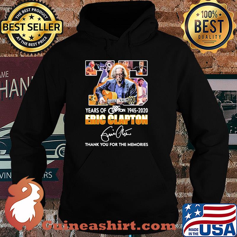 75 years of 1945 2020 eric clapton thank you for the memories signature s Hoodie