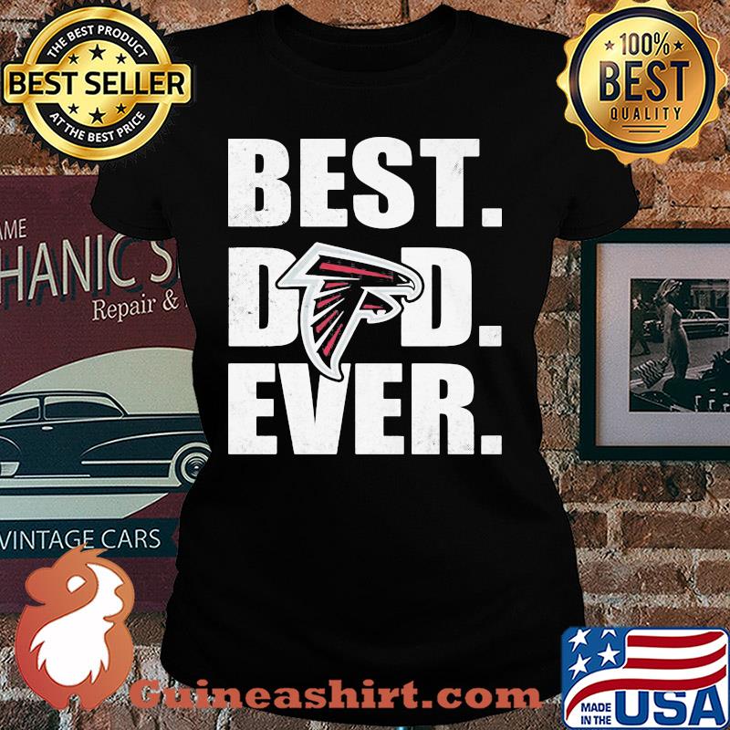 Atlanta falcons logo best dad ever happy father's day s Ladies tee
