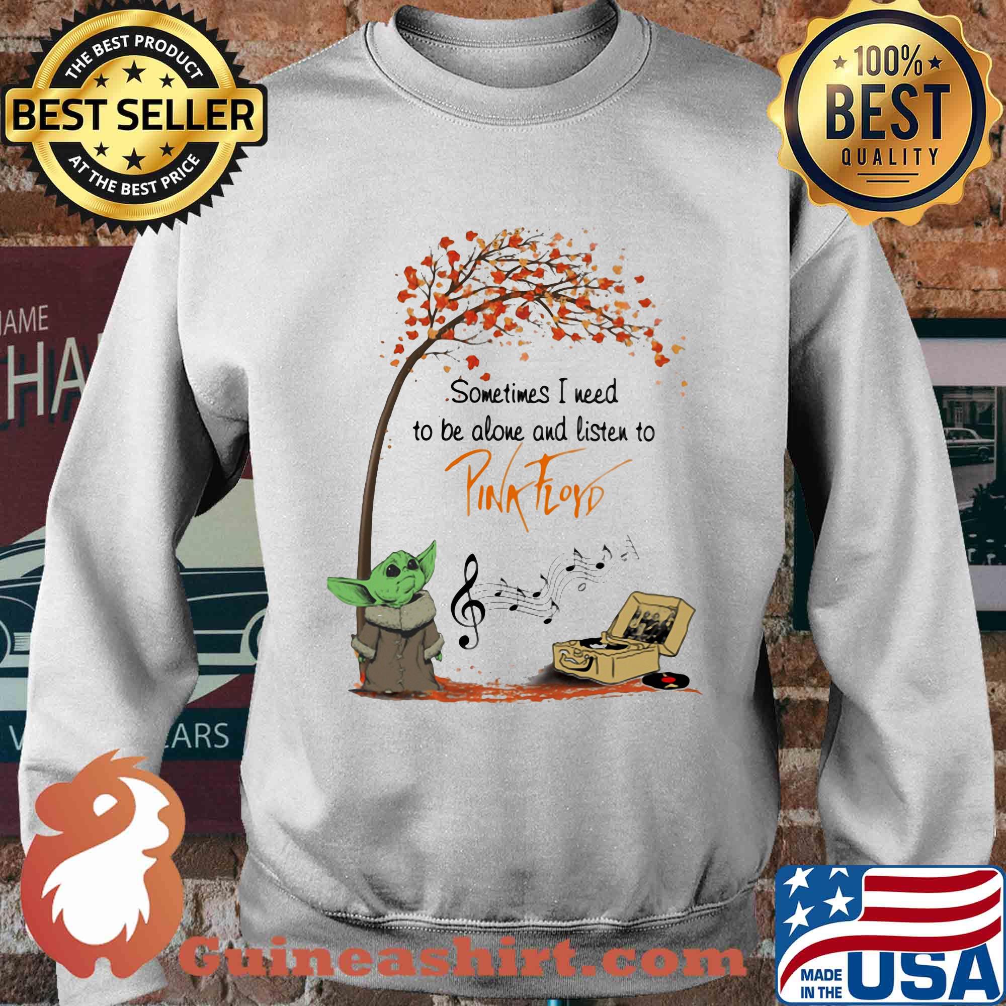 Baby Yoda sometime I need to be alone and listen to Pink Floyd autumn s Sweater