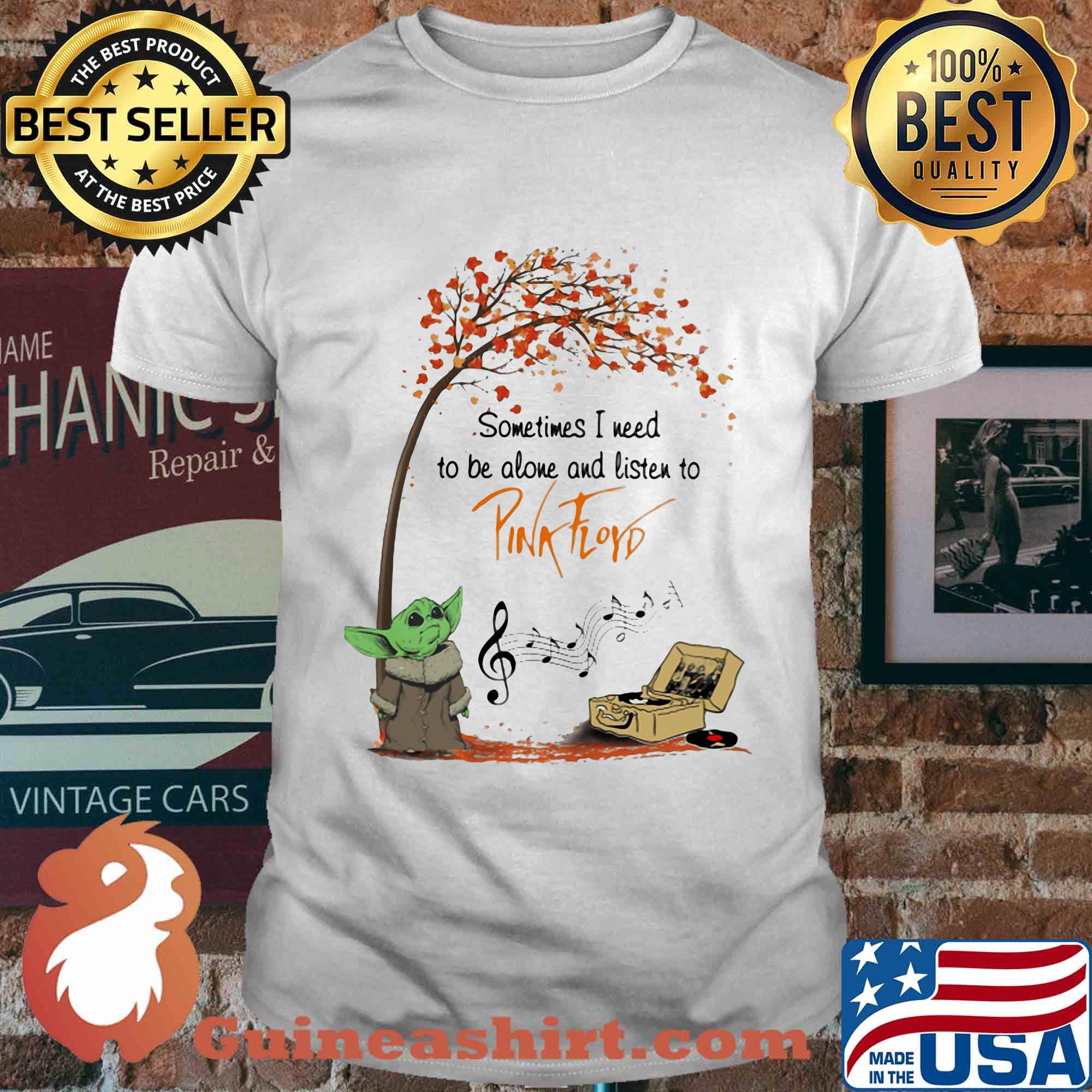 Baby Yoda sometime I need to be alone and listen to Pink Floyd autumn shirt