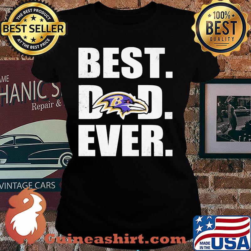 Baltimore ravens logo best dad ever happy father's day s Ladies tee