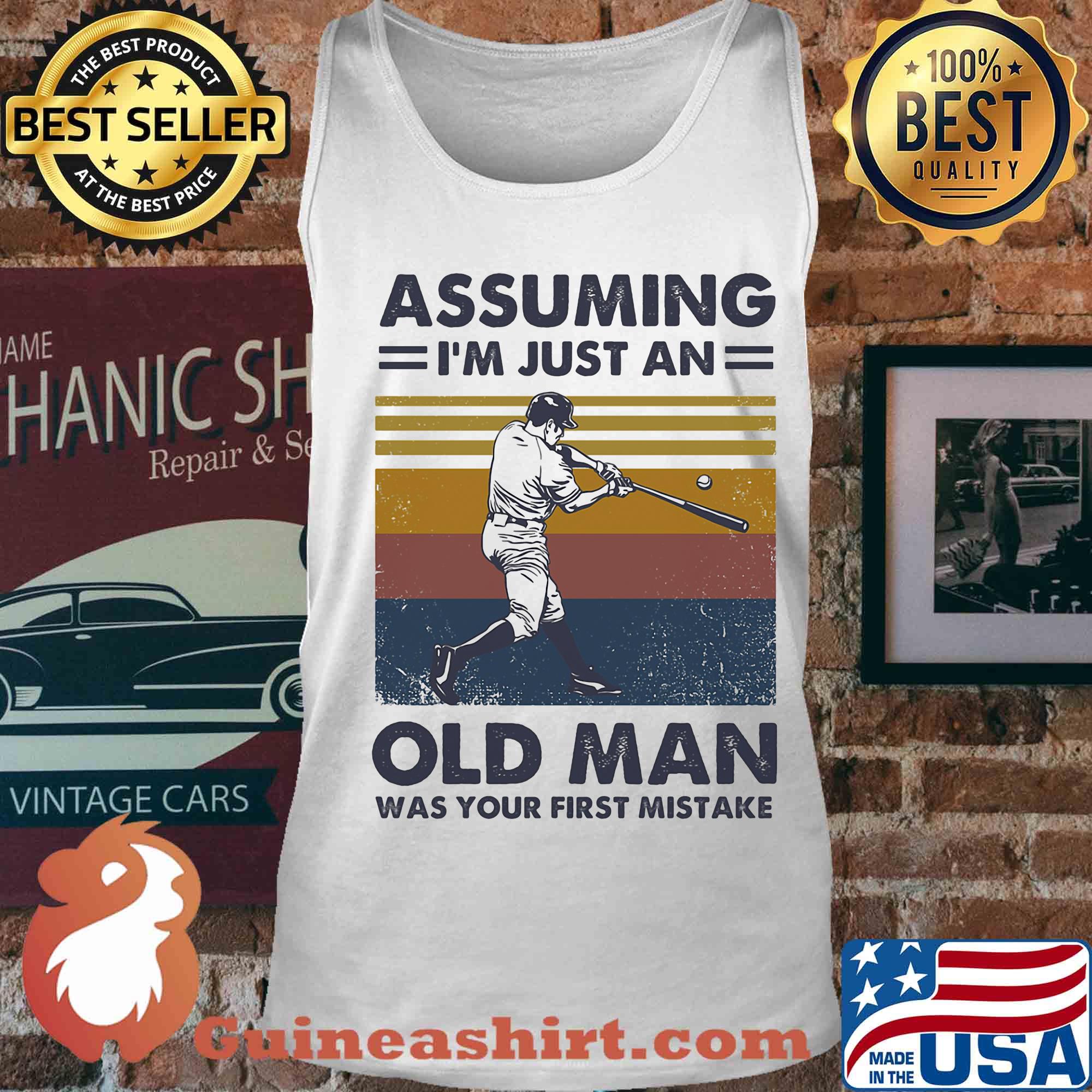 Baseball assuming I'm just an old lady was your first mistake vintage s Tank top