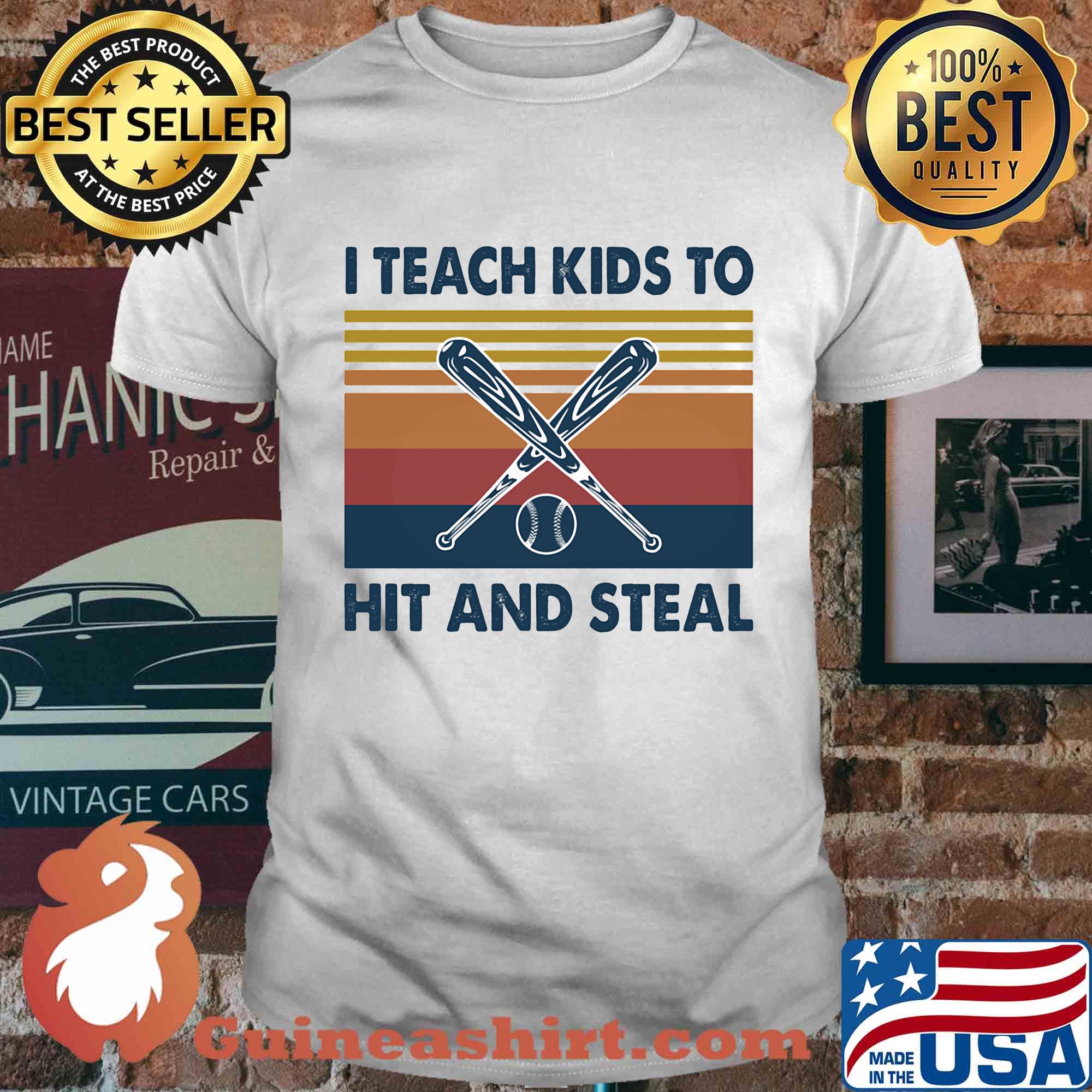 Baseball I teach kids to hit and steal vintage shirt