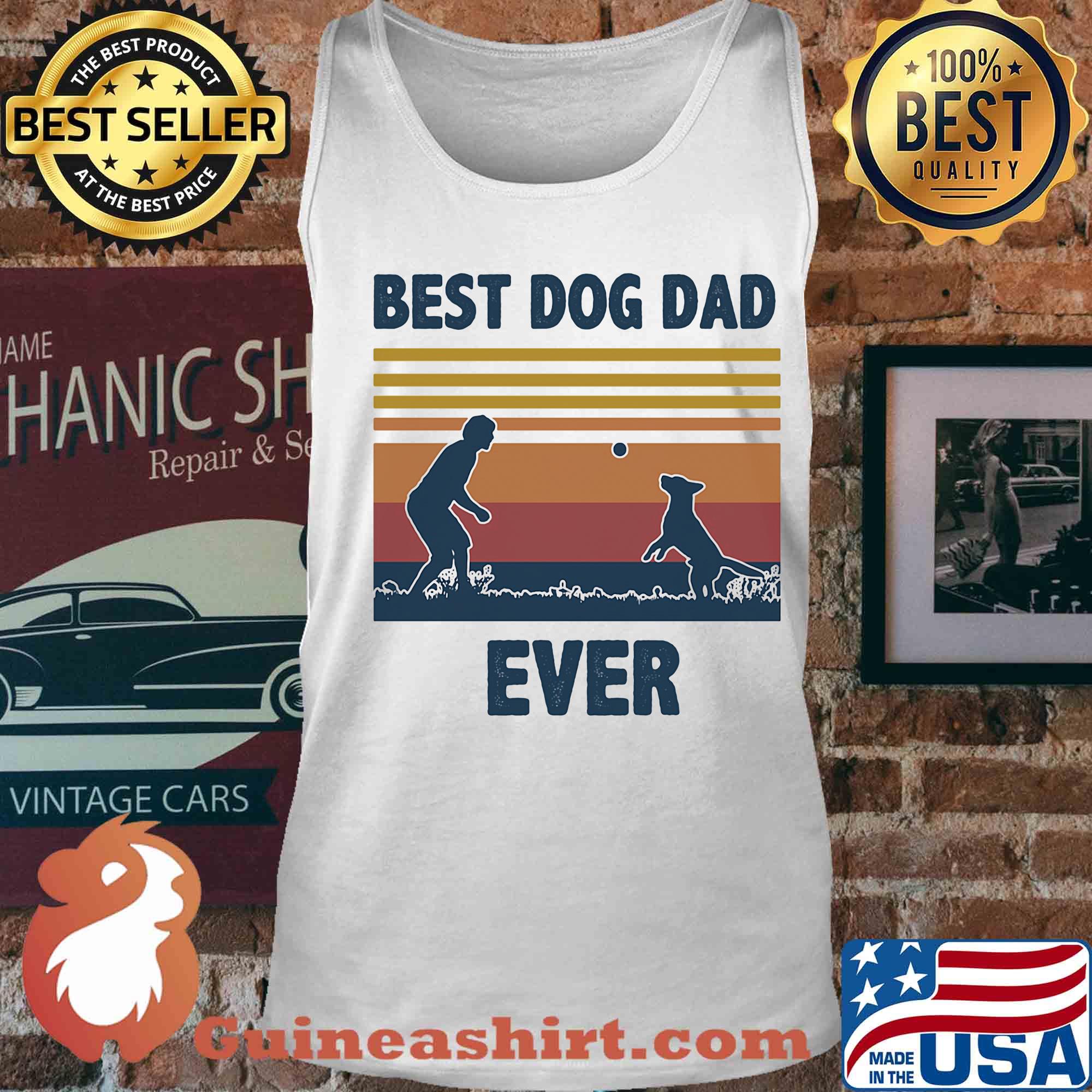 Best dog dad ever vintage s Tank top