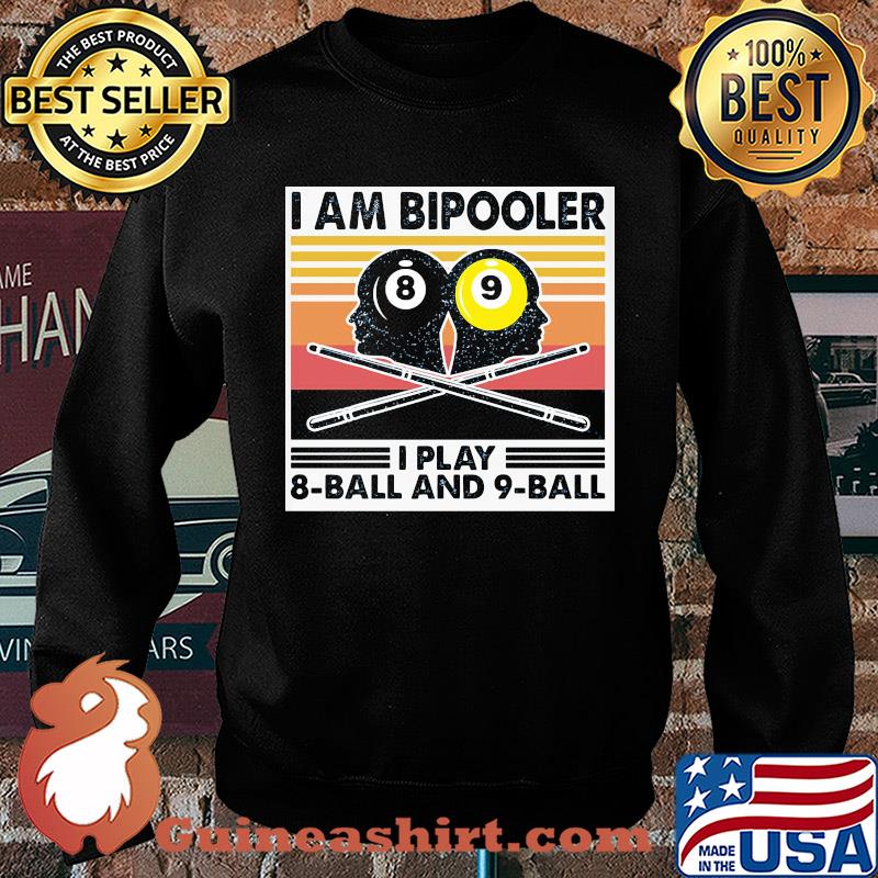 Billiard I am bipooler I play 8-ball and 9-ball vintage s Sweater