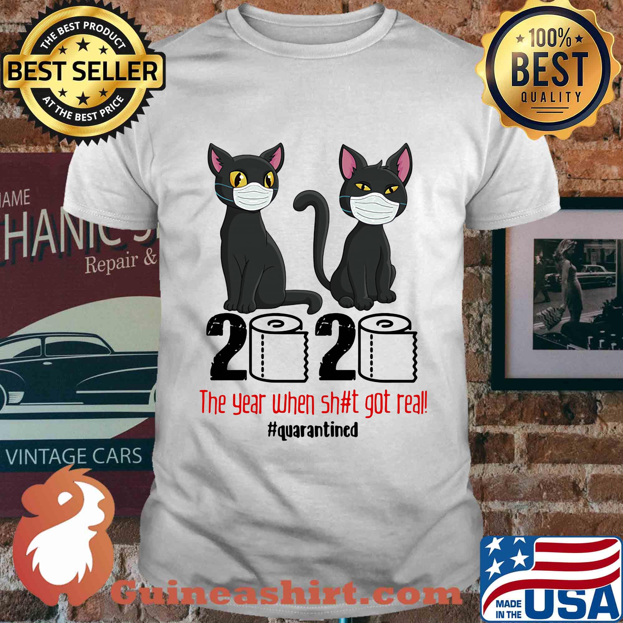 Black Cats 2020 the year when shit got real quarantined toilet paper shirt