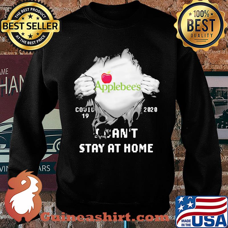 Blood insides applebee's covid-19 2020 I can't stay at home s Sweater