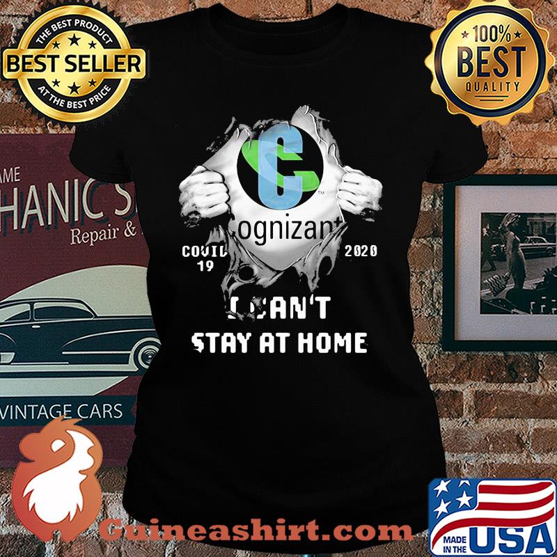 Blood insides cognizant logo covid-19 2020 I can't stay at home s Ladies tee
