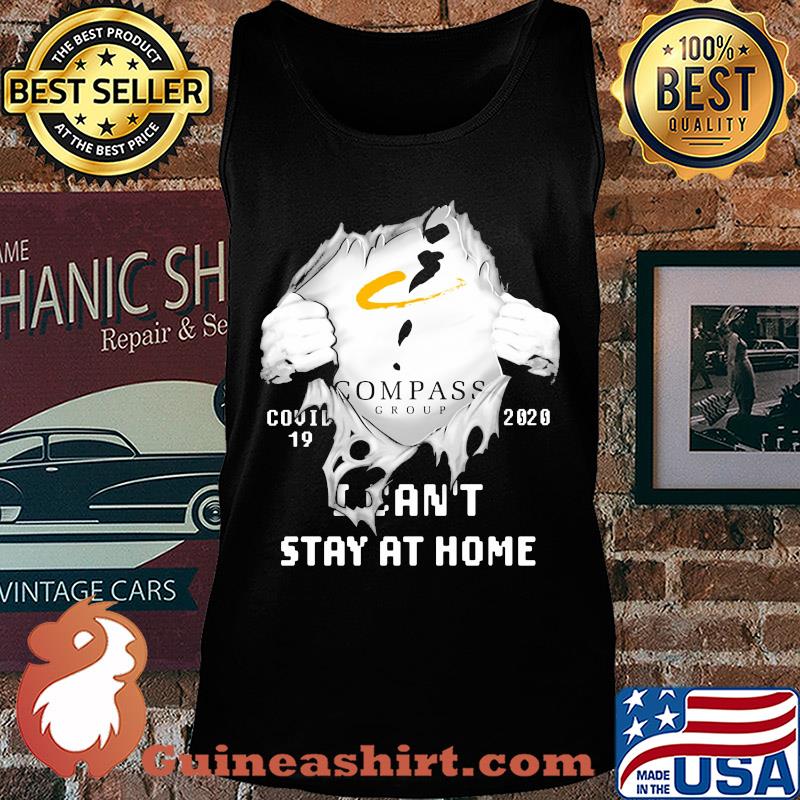 Blood insides compass group covid-19 2020 I can't stay at home s Tank top