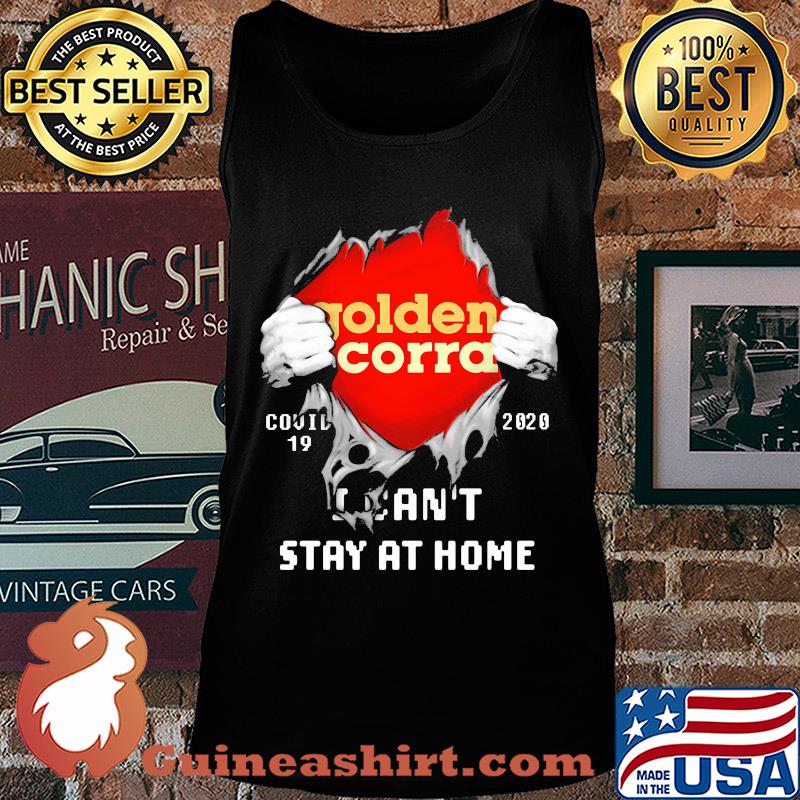 Blood insides golden corral covid-19 2020 I can't stay at home s Tank top