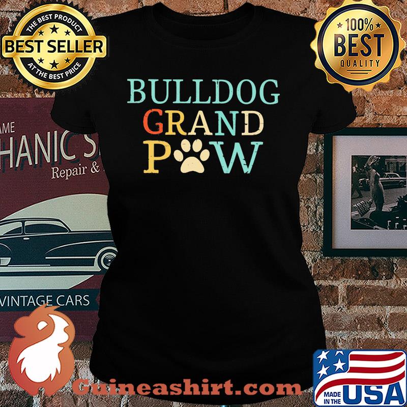 Bulldog grand paw vintage s Ladies tee