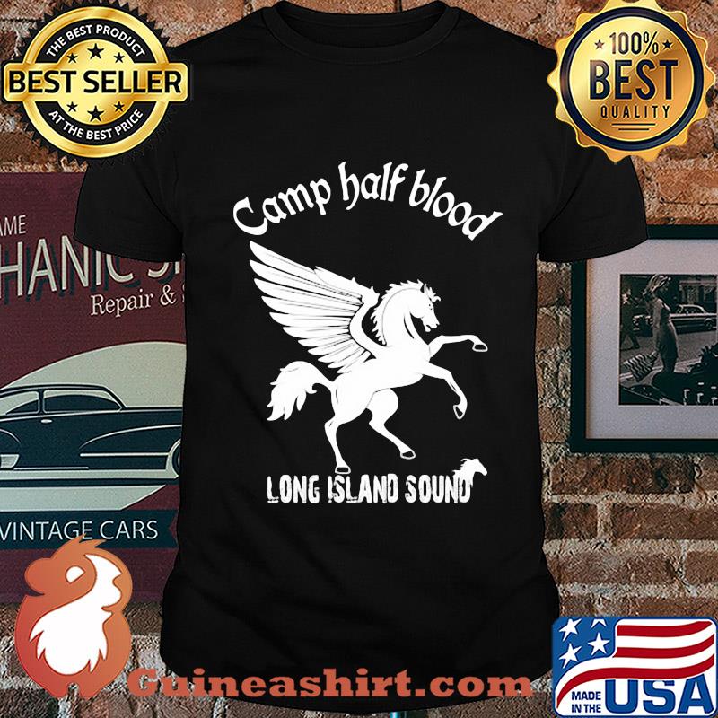 Camp half blood long island sound horse shirt