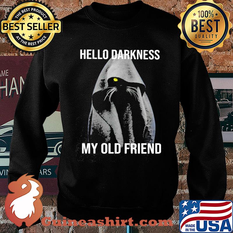 Cat black hello darkness my old friend s Sweater