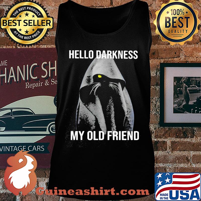 Cat black hello darkness my old friend s Tank top