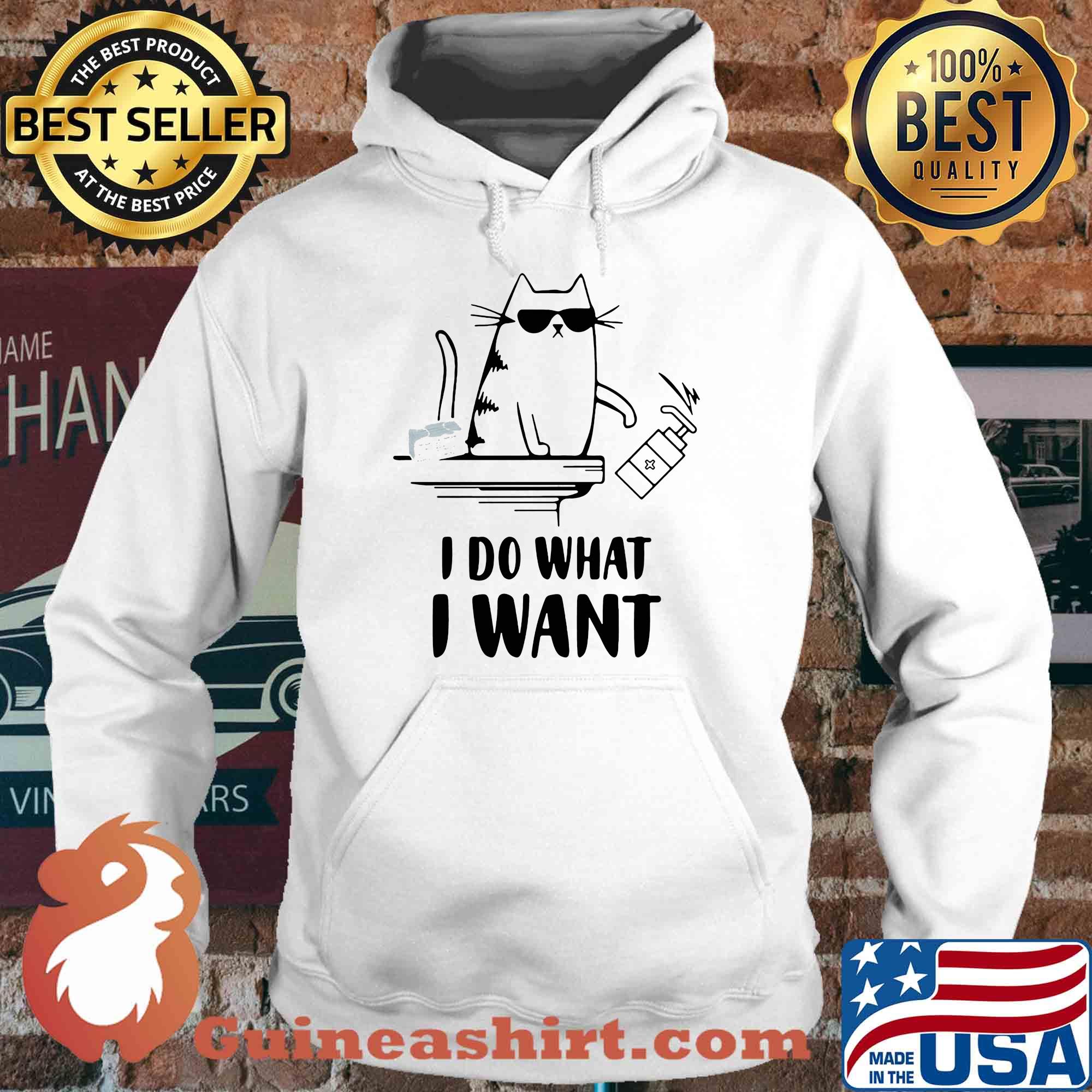 Cat I do what I want hand wash s Hoodie