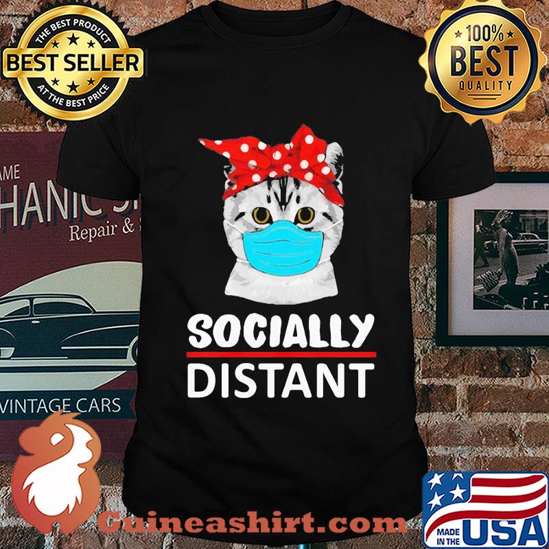 Cat mask social distant shirt