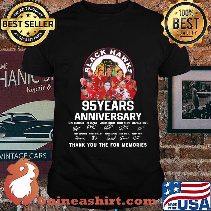 Chicago blackhawks 95 years anniversary thank you for the memories signatures shirt