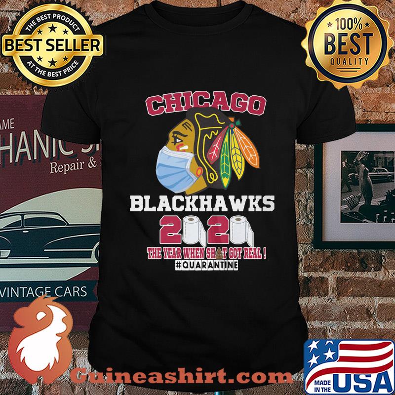 Chicago blackhawks mask 2020 the year when shit got real quarantine toilet paper shirt