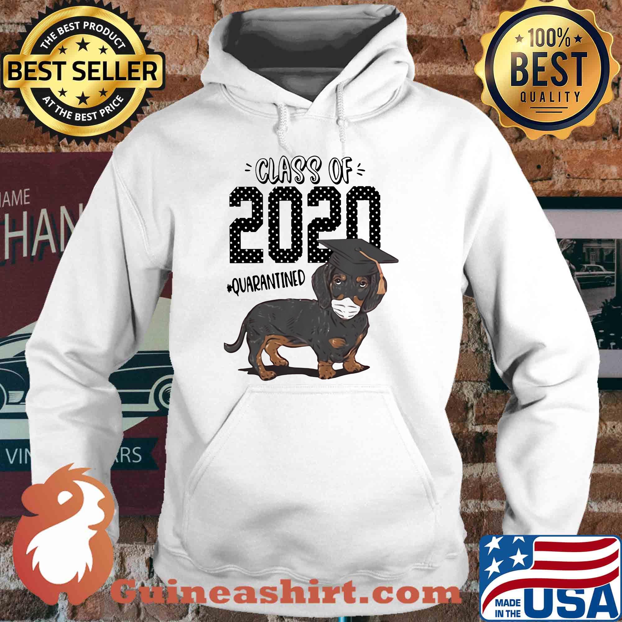 Dachshund Class of 2020 quarantined s Hoodie