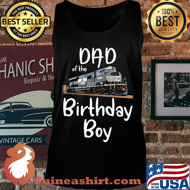 Dad of the birthday boy 004 train s Tank top