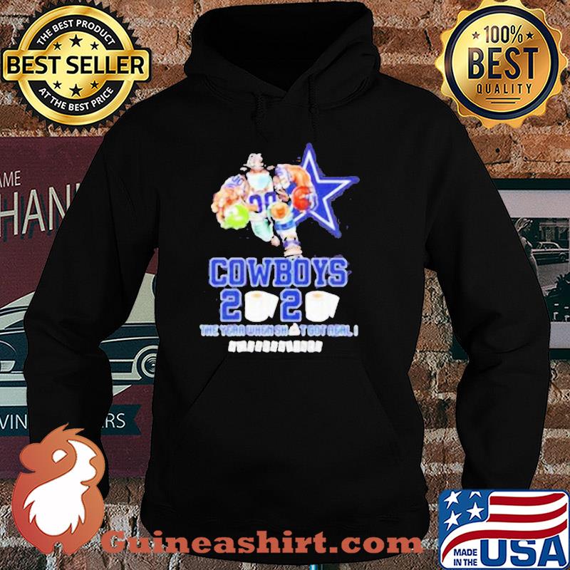 Dallas cowboys 2020 the year when shit got real quarantined toilet paper s Hoodie