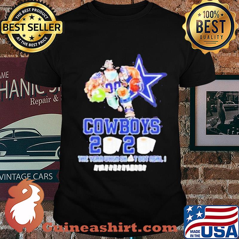 Dallas cowboys 2020 the year when shit got real quarantined toilet paper shirt