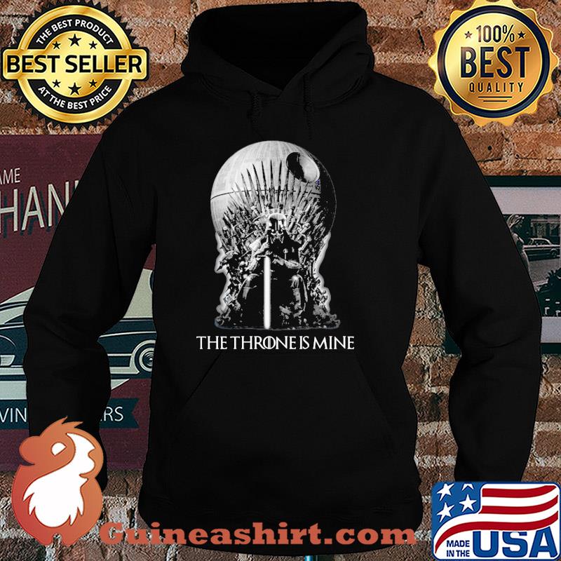 Darth Vader the throne is mine t s Hoodie