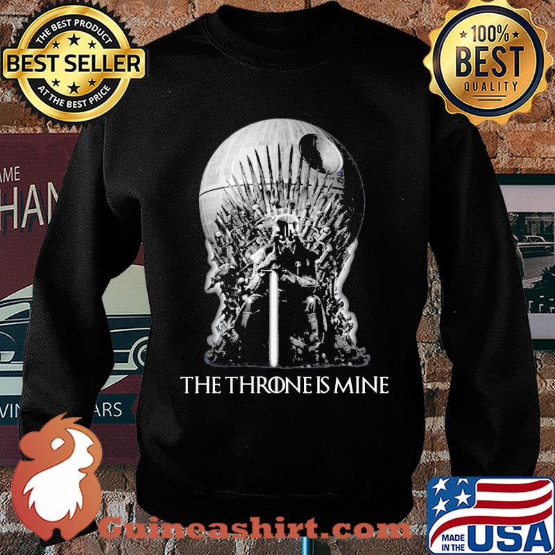 Darth Vader the throne is mine t s Sweater