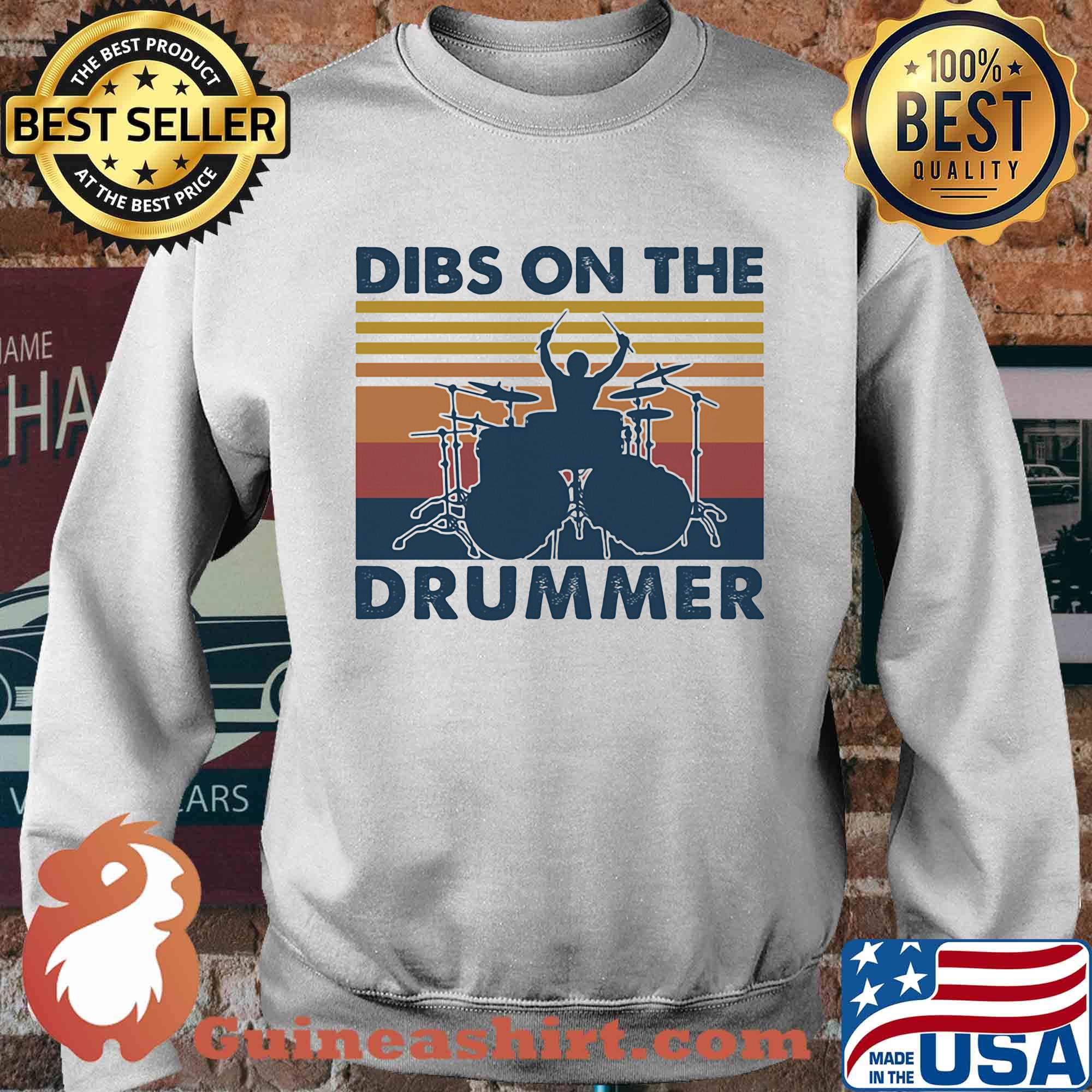 Dibs on the drummer vintage s Sweater