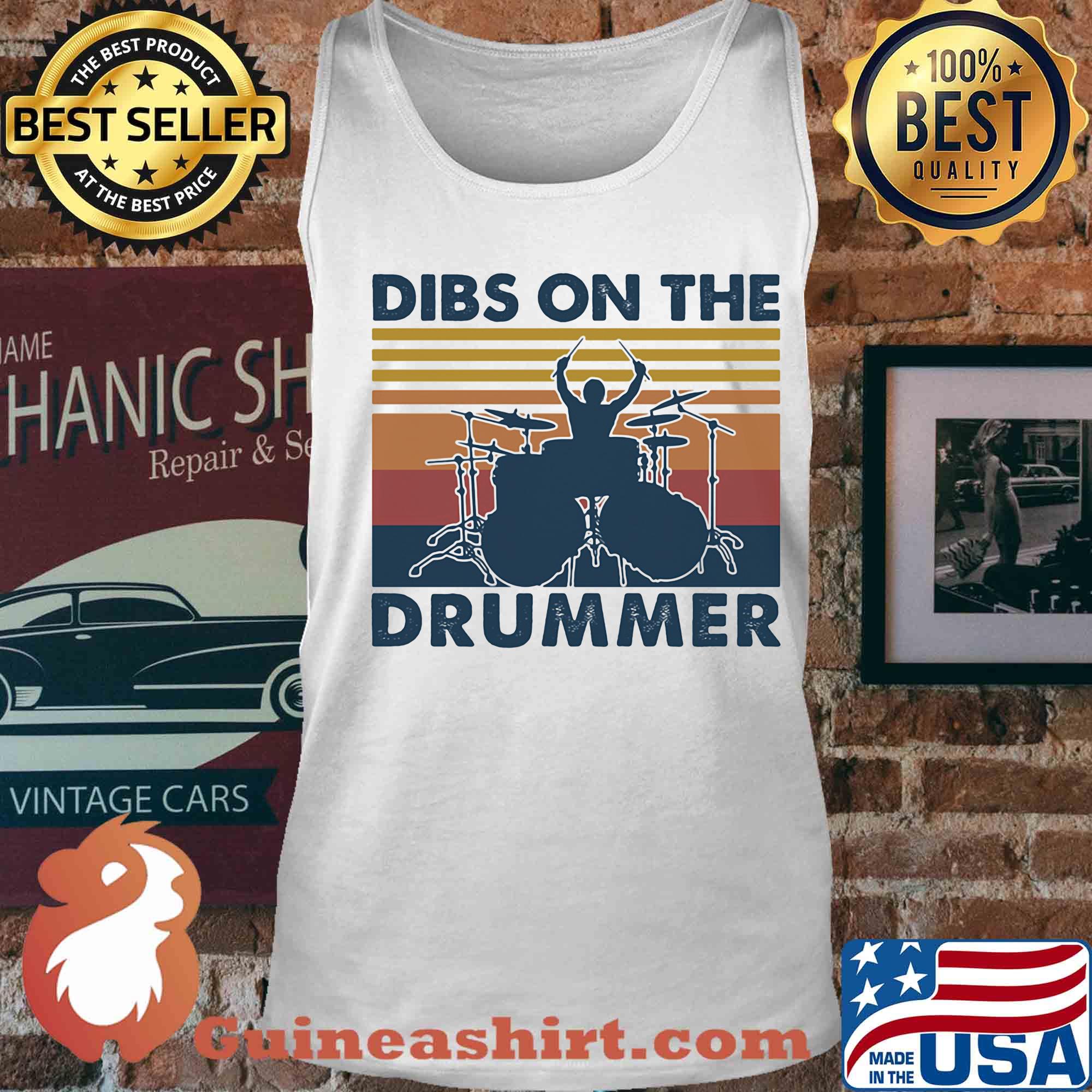 Dibs on the drummer vintage s Tank top