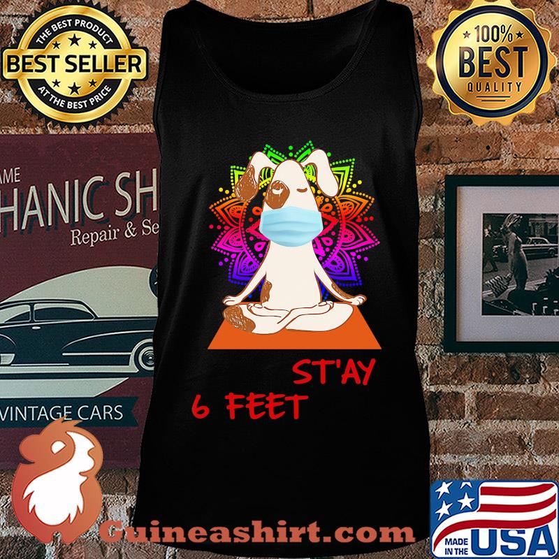 Dog yoga chill stay 6 feet mask covid-19 s Tank top