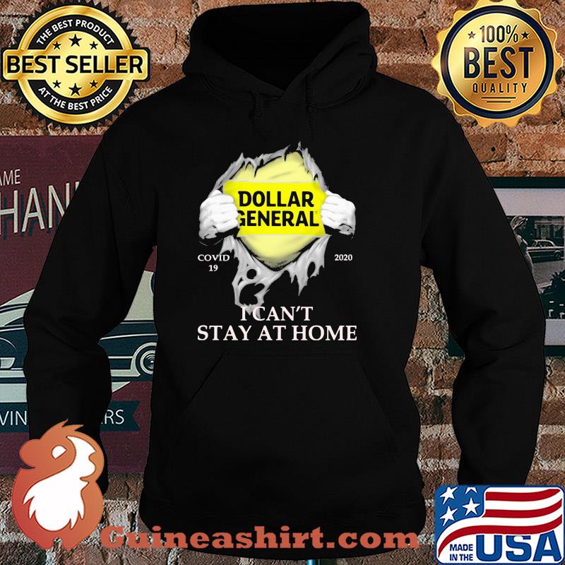 Dollar general covid-19 2020 i can’t stay at home hand s Hoodie
