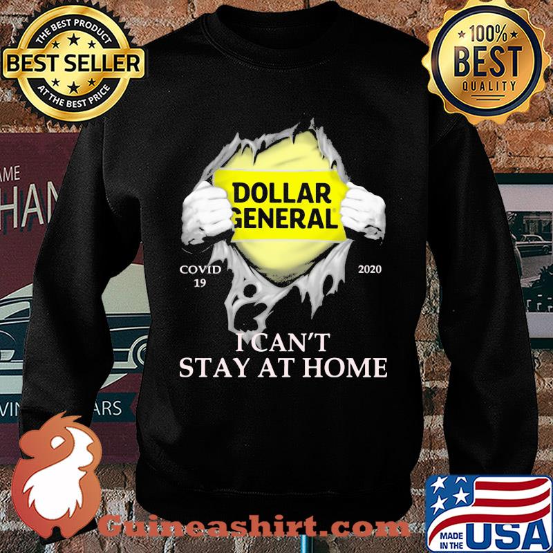 Dollar general covid-19 2020 i can’t stay at home hand s Sweater