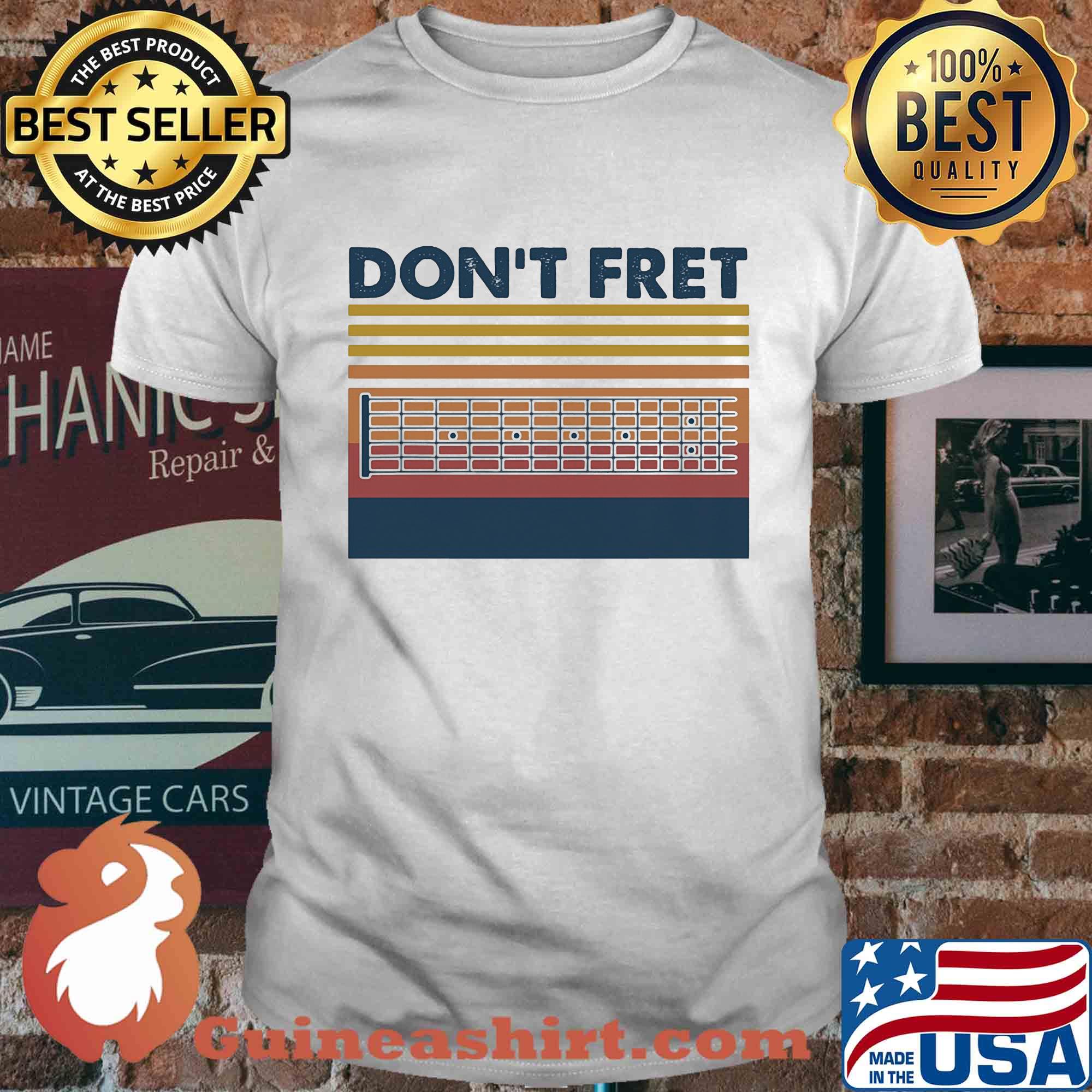 Don't fret guitar vintage shirt