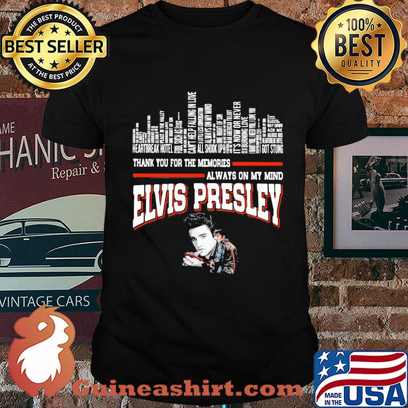 Elvis Presley thank you for memories shirt