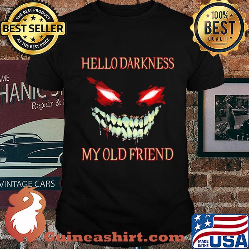 Evil Face hello darkness my old friend shirt