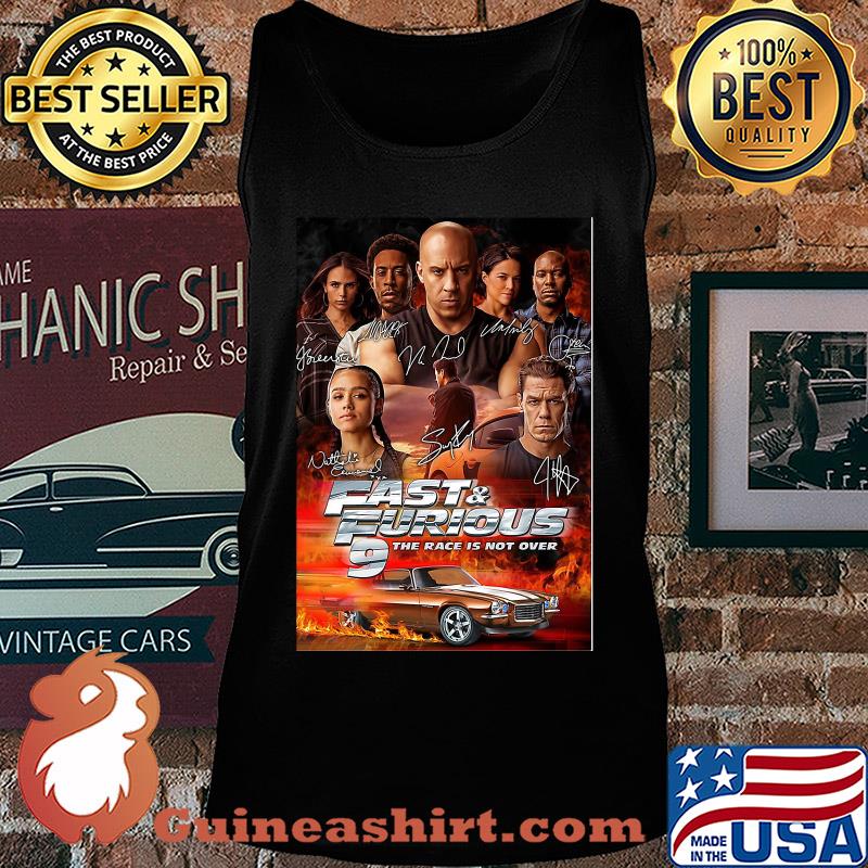 Fast and furious 9 the race is not over car characters signatures s Tank top