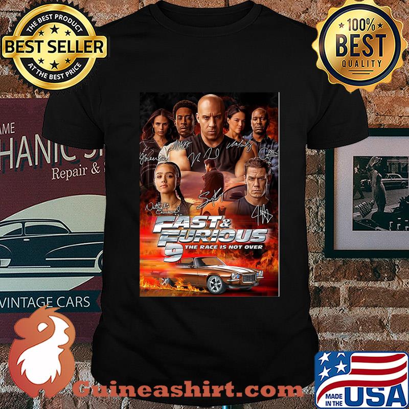 Fast and furious 9 the race is not over car characters signatures shirt