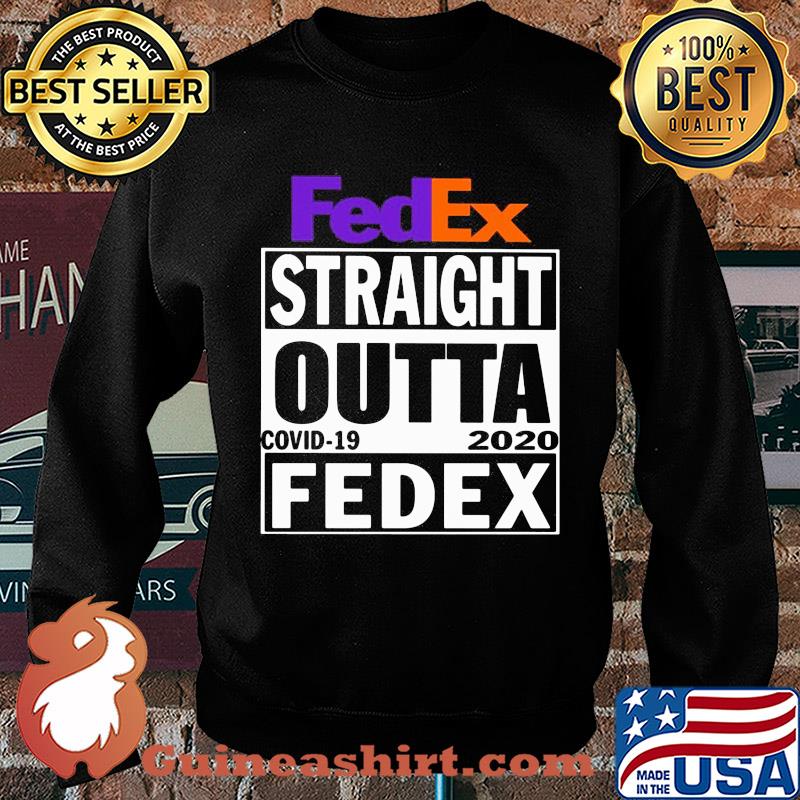 Fedex straight outta covid-19 2020 fedex s Sweater