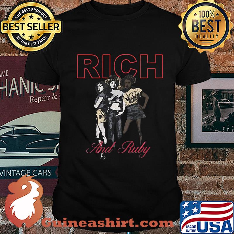 Girl rich and ruby shirt