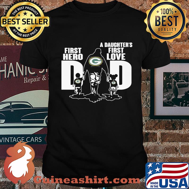 Green Bay Packers dad first hero a daughter first love shirt
