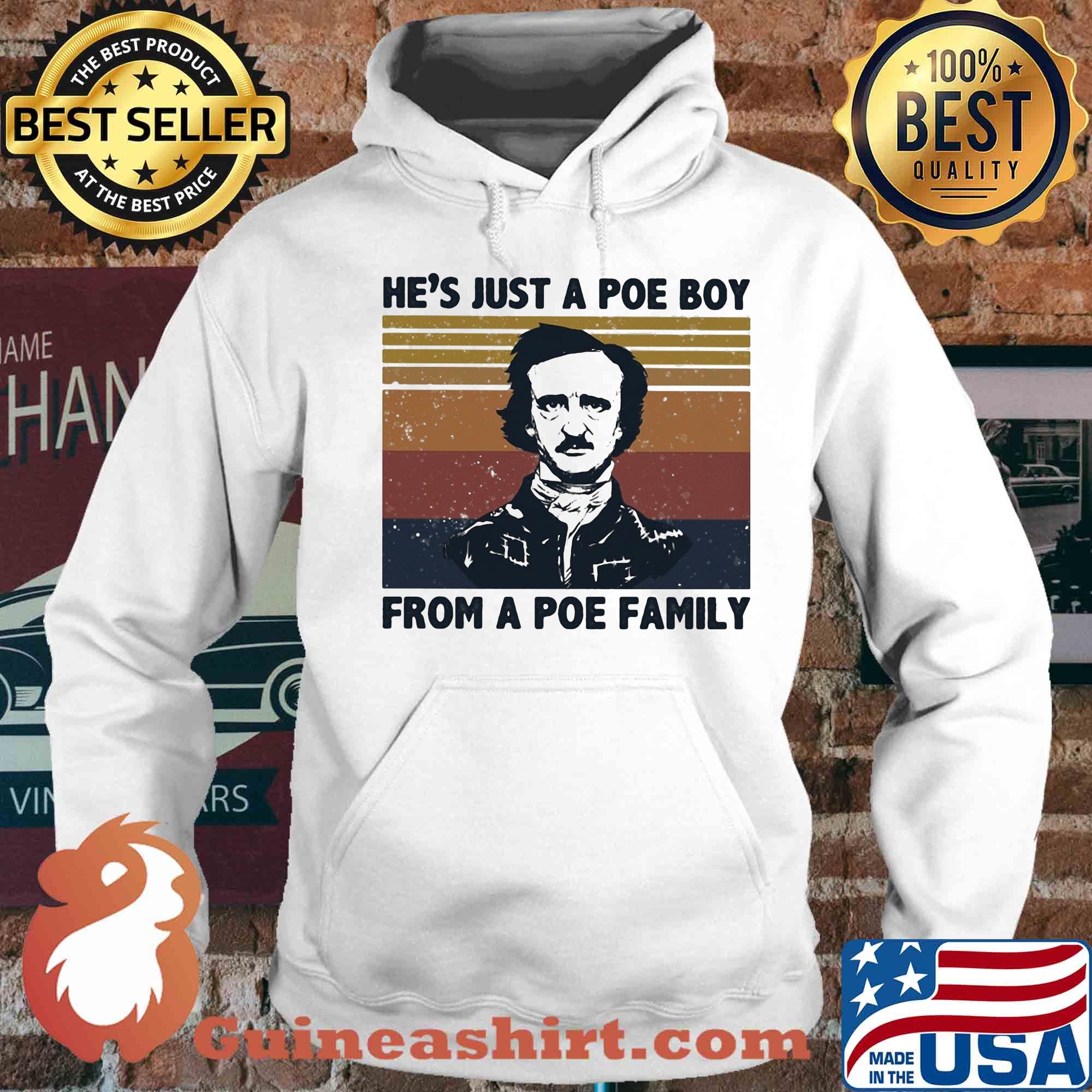 He's just a poe boy from a poe family art vintage s Hoodie