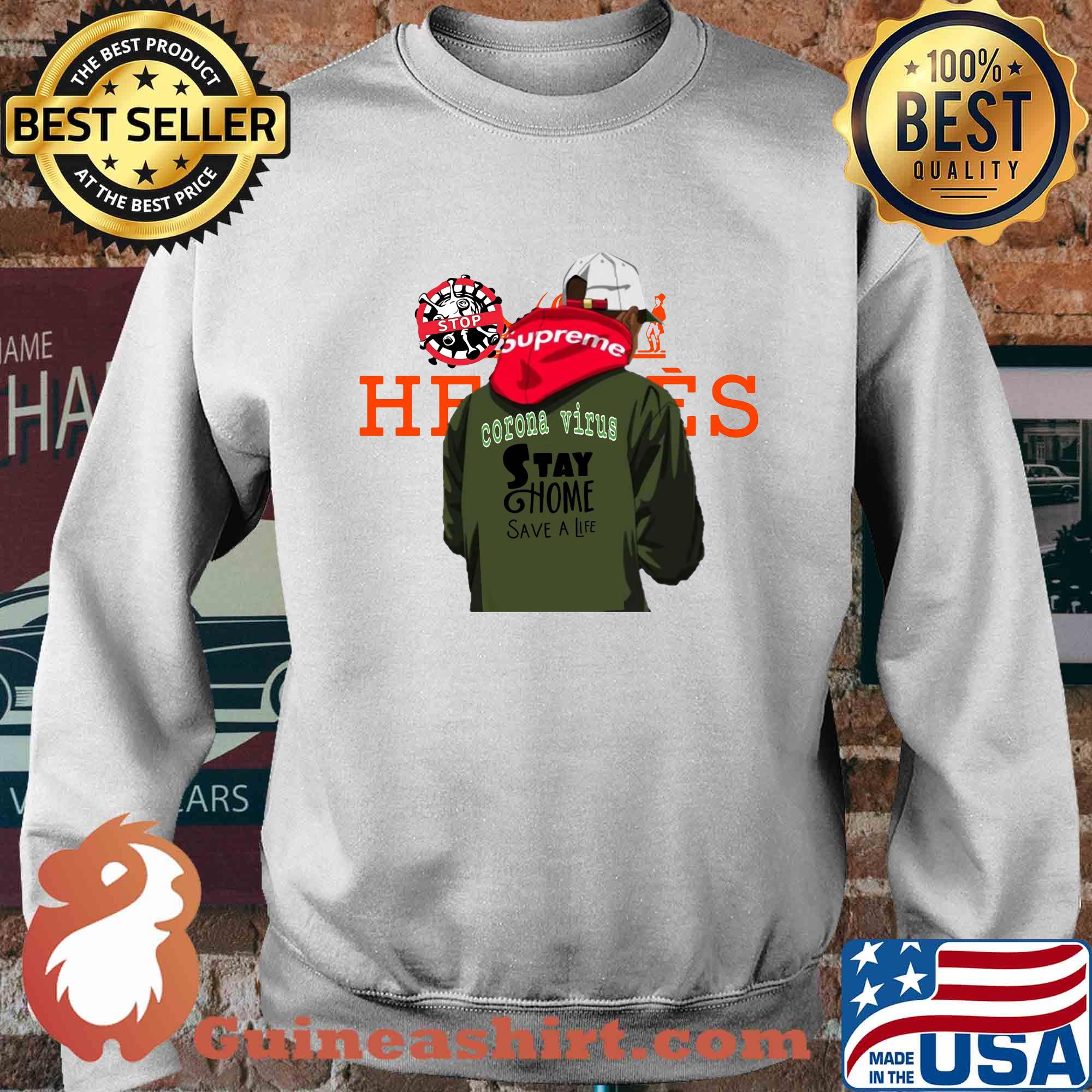 Hermes supreme Coronavirus stay home stop s Sweater