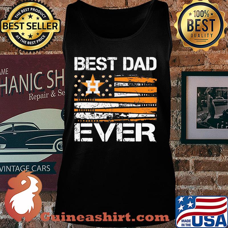 Houston astros best dad ever american flag happy father's day s Tank top