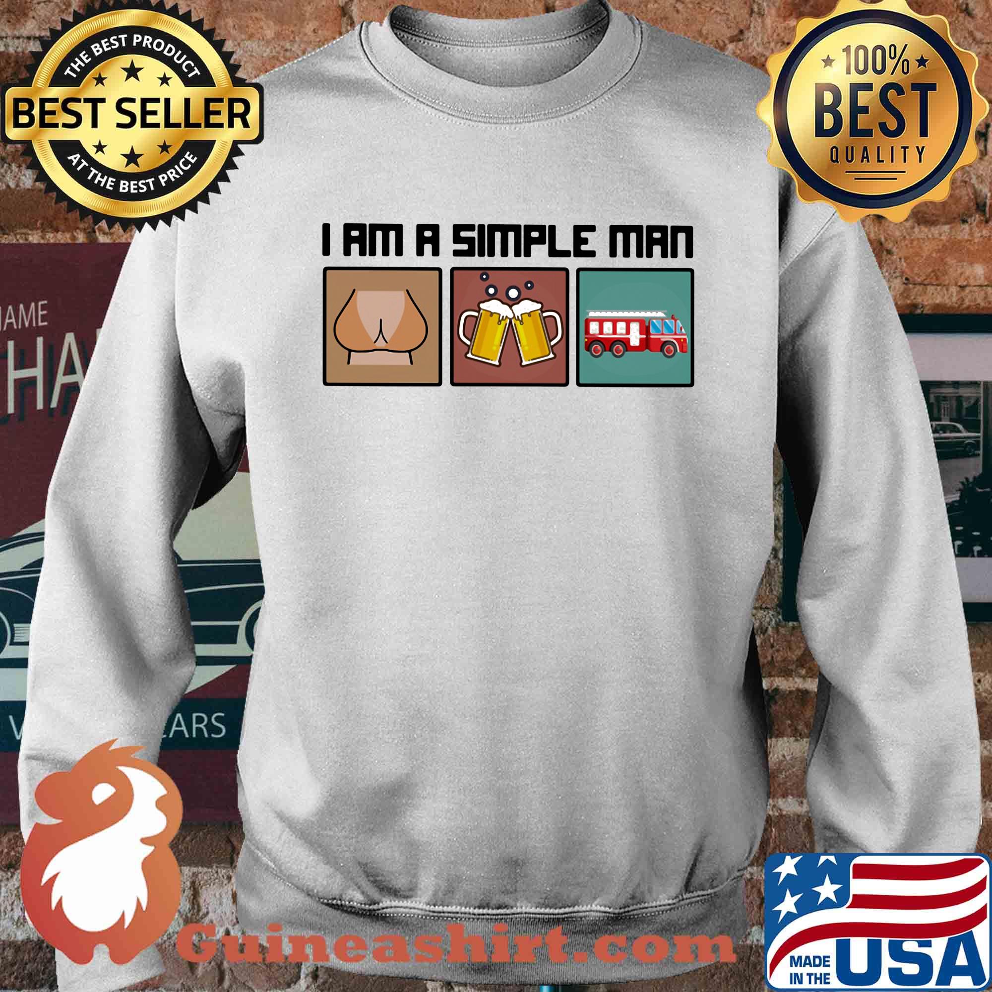 I am a simple man like woman beer firefighter s Sweater