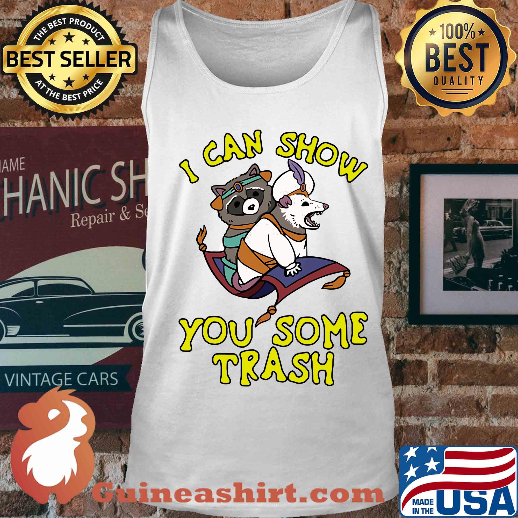 I can show you some trash Racoon Possum s Tank top